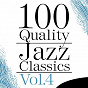 Compilation 100 Quality Jazz Classics, Vol. 4 avec Chet Barker / Lou Donaldson / John Coltrane / Tal Farlow / Chet Baker...