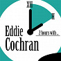 Album 2 Hours With de Eddie Cochran