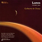 Album Lunes (Cantate jazz) de Guillaume de Chassy / Chœur de Chambre les Éléments / Joël Suhubiette / Pierre Dayraud