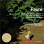 Compilation Fauré: Sonate pour violon No. 1, Quatuor avec piano No. 1, etc. (Les indispensables de Diapason) avec Ernest Lush / Gabriel Fauré / Zino Francescatti / Robert Casadesus / Camille Maurane...