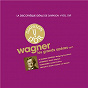 Compilation Wagner: Les grands opéras I - La discothèque idéale de Diapason, Vol. 16 avec Artur Bodanzky / Richard Wagner / Choeur et Orchestre du Festival de Bayreuth / Wolfgang Sawallisch / Chor der Bayreuther Festspiele...