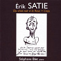 Album Satie: Du chat noir à la Rose+Croix de Stéphane Blet