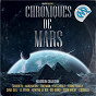 Compilation Chroniques de Mars avec 3ème Oeil / Don't Sleep Dj / Djellali el Ouzeri / Guilhem Gallart / Hous Neddine Hassen...