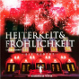 Album Heiterkeit & Fröhlichkeit de Ludwig Minkus / Viva la Musica / Albert Lortzing / Johann Strauss / Gioacchino Rossini...