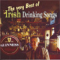 Compilation The Very Best of Irish Drinking Songs avec Brier / John Close / Ann Brolly / Corrib Folk / Declan Hunt...