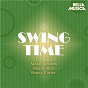 Compilation Swing Time: Buddy Rich - Buck Clayton - Mezz Mezzrow and Other avec Mezz Mezzrow / Buck Clayton Jam Session / Jammin the Blues / Buddy Rich Ensemble / Benny Carter