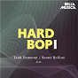 Compilation Modern Jazz - Hard Bop, Vol. 1 avec Tadd Dameron Quartet / Horace Silver / Clifford Brown Sextet / Sonny Rollins / Clifford Brown, Gigi Gryce Sextet...