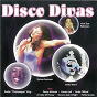 Compilation Divas of the Disco avec Barbara Joyce / Charo / Loleatta Holloway / Martha High / Barbara Mason...