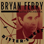 Album Bitter-Sweet de Bryan Ferry