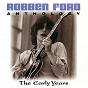 Album Anthology: The Early Years de Robben Ford