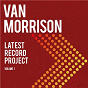 Album Latest Record Project de Van Morrison