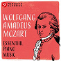 Compilation Wolfgang Amadeus Mozart: Essential Piano Music avec Alfred Brendel & Walter Klien / W.A. Mozart / Peter Schmalfuss / Walter Klien / Friedemann Rieger...