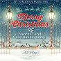 Album Merry Christmas: 25 Favorite Carols and Holiday Songs de 101 Strings Orchestra