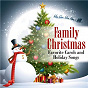 Compilation Family Christmas: Favorite Carols and Holiday Songs avec Soul To the World / The Galway Christmas Singers / Hamburg Radio Dance Orchestra / Three More Tenors / Bobby Solo & Massimo Faraò Trio...