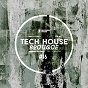 Compilation Tech House Boutique, Pt. 16 avec Fiko Bey / Daniel Levak / Jakkin Rabbit / Anouch / Kuestenklatsch...