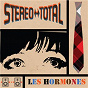 Album Les Hormones de Stereo Total