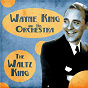 Album The Waltz King (Remastered) de Wayne King & His Orchestra