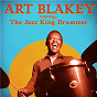 Album Anthology: The Jazz King Drummer (Remastered) de Art Blakey