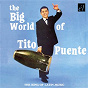 Album The Big World Of Tito Puente de Tito Puente