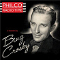 Album Philco Radio Time Starring Bing Crosby de Bing Crosby