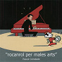 Album Rocanrol Per Males Arts (1998 / 2002) de Pascal Comelade