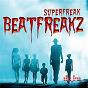 Album Superfreak de Beat Freakz