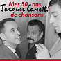 Compilation Jacques Canetti - Mes 50 Ans De Chansons avec Jean Bourbon / Jacques Brel / Georges Brassens / Juliette Gréco / Henri Salvador...