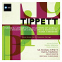 Compilation 20th Century Classics: Tippett avec Bath Festival Orchestra / Sir Yehudi Menuhin / Robert Masters / Derek Simpson / Sir Michael Tippett...