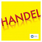 Compilation HANDEL avec Le Concert D`astrée / Georg Friedrich Haendel / London Classical Players / Sir Roger Norrington / William Christie...