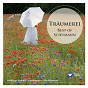 Album Best of Schumann (International Version) de Hans Vonk / Christian Zacharias / Kölner Rundfunk Sinfonie Orchester / Robert Schumann