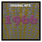 Compilation Original Hits: 1966 avec The Frugal Sound / Pétula Clark / David Bowie / The Kinks / The Searchers...