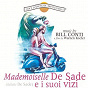 Album Mademoiselle De Sade e i suoi vizi (Original Motion Picture Soundtrack) de Bill Conti / Ivan Vandor / Gianni Ferrio / Gianni Marchetti