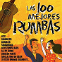 Compilation Las 100 Mejores Rumbas avec Rafael Canizares / Rumba Tres / Los Amigos / Los Amaya / Albahaca...