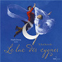 Album Le lac des cygnes de Natalie Dessay / Orchestre de Russie / Dmitry Yablonsky